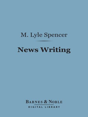 cover image of News Writing (Barnes & Noble Digital Library)